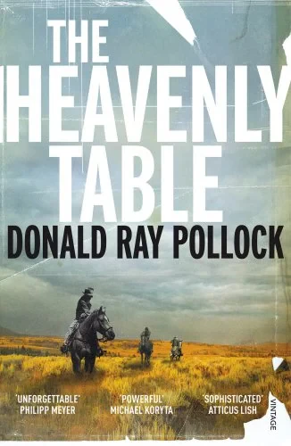 Coperta cărții "The Heavenly Table" de Donald Ray Pollock