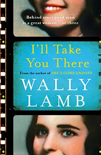 Coperta cărții "I'll Take You There" de Wally Lamb