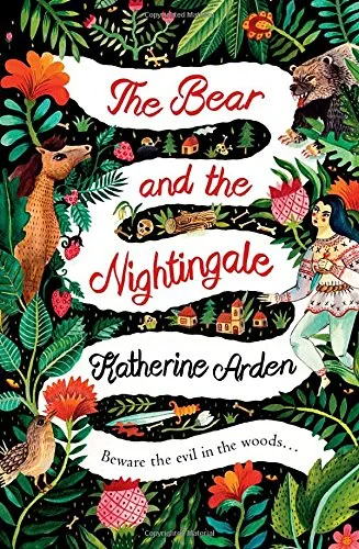 Coperta cărții "The Bear and The Nightingale" de Katherine Arden