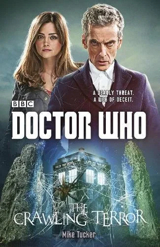 Coperta cărții "Doctor Who: The Crawling Terror (12th Doctor novel)" de Mike Tucker