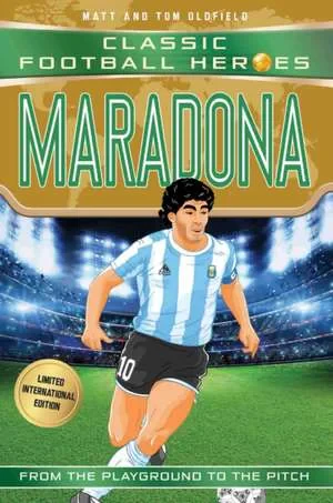 Coperta cărții "Maradona" de Matt &amp; Tom Oldfield