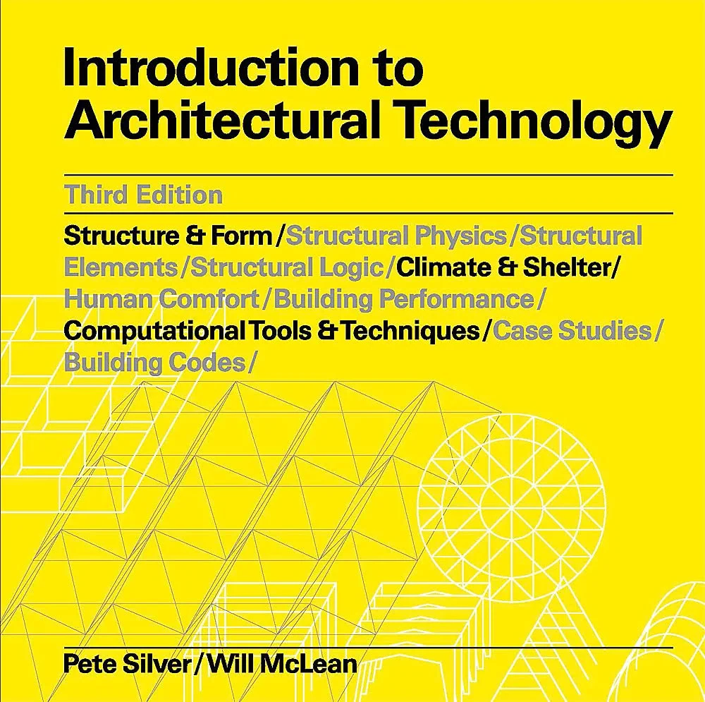 Coperta cărții "Introduction to Architectural Technology Third Edition " de Pete Silver, William McLean