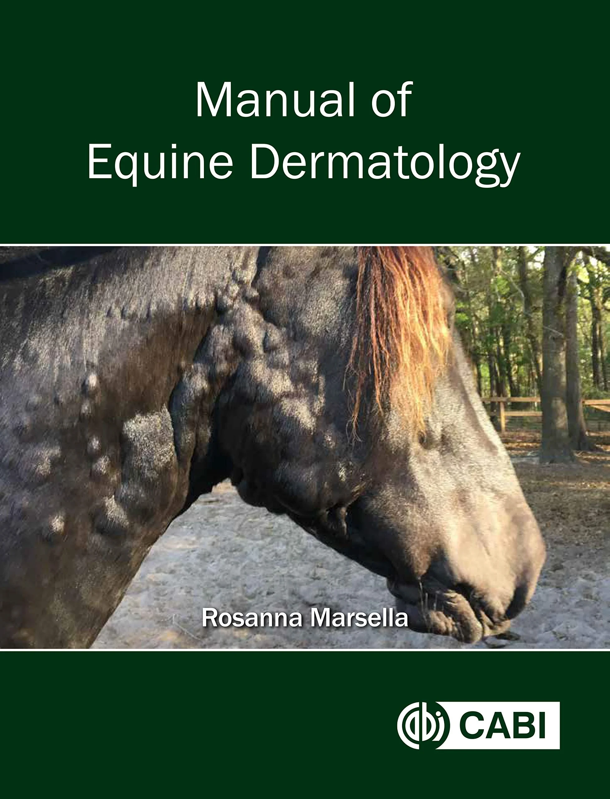 Coperta cărții "Manual of Equine Dermatology" de Rosanna Marsella