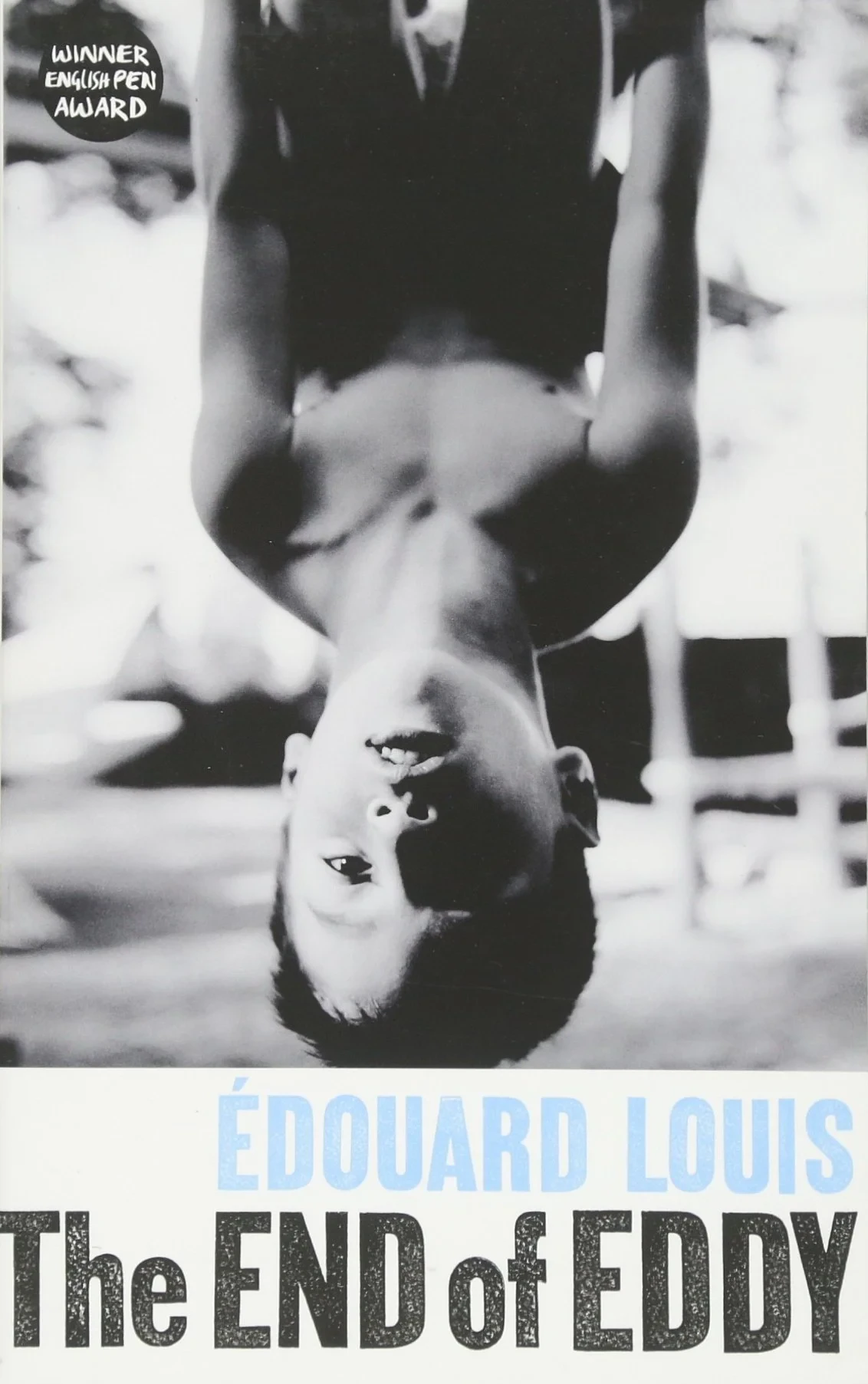 Coperta cărții "The End of Eddy" de Edouard Louis, Michael Lucey