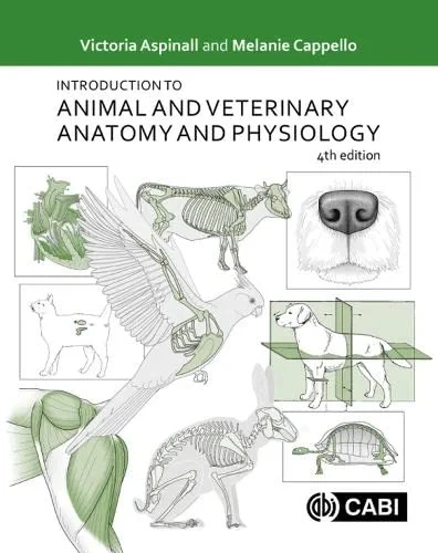 Coperta cărții "Introduction to Animal and Veterinary Anatomy and Physiology" de Victoria Aspinall, Melanie Cappello