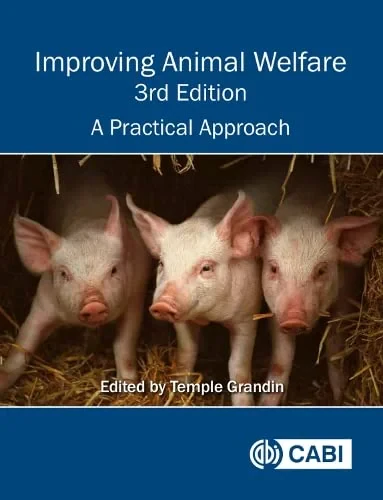 Coperta cărții "Improving Animal Welfare: A Practical Approach" de Temple Grandin