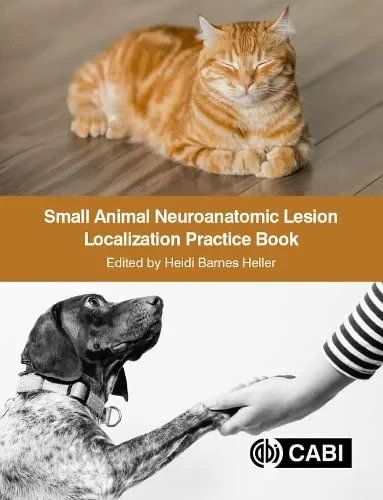 Coperta cărții "Small Animal Neuroanatomic Lesion Localization Practice Book" de Heidi Barnes Heller