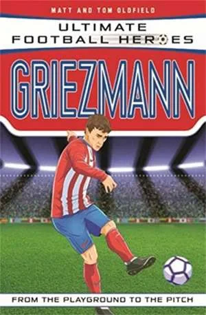 Coperta cărții "Griezmann" de Matt &amp; Tom Oldfield