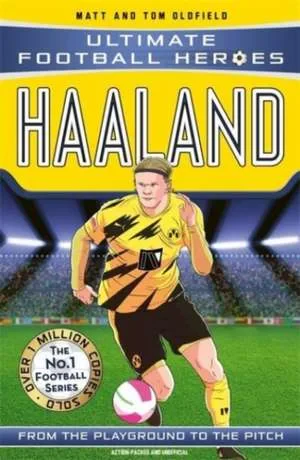 Coperta cărții "Haaland " de Matt &amp; Tom Oldfield, Ultimate Football Heroes