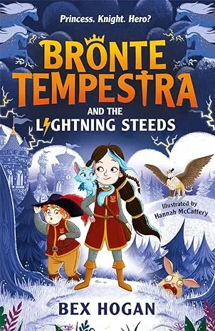 Coperta cărții "Bronte Tempestra and the Lightning Steeds" de Bex Hogan