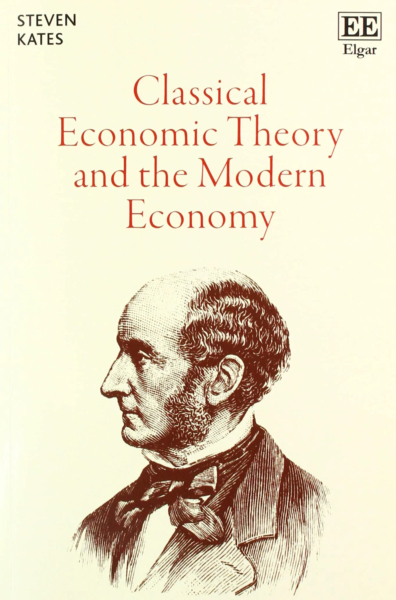 Coperta cărții "Classical Economic Theory and the Modern Economy" de Steven Kates