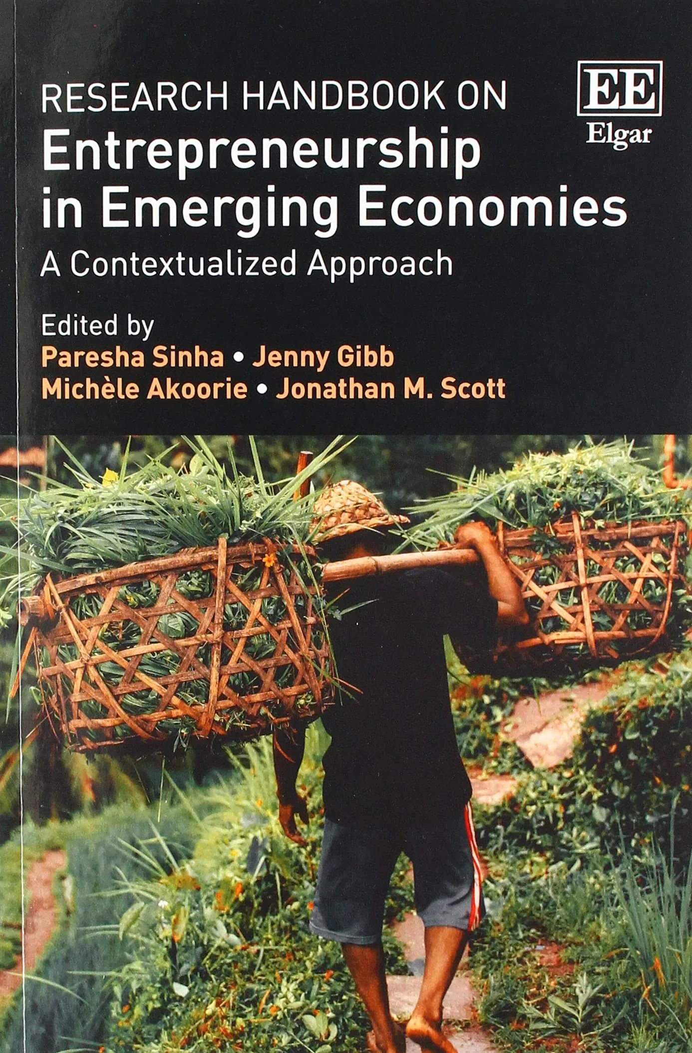 Coperta cărții "Research Handbook on Entrepreneurship in Emerging Economies: A Contextualized Approach" de Paresha Sinha, Jenny Gibb, Jonathan M. Scott, Michèle Akoorie