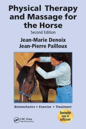 Coperta cărții "Physical Therapy and Massage for the Horse" de Jean-Marie Denoix, Jean-Pierre Pailloux