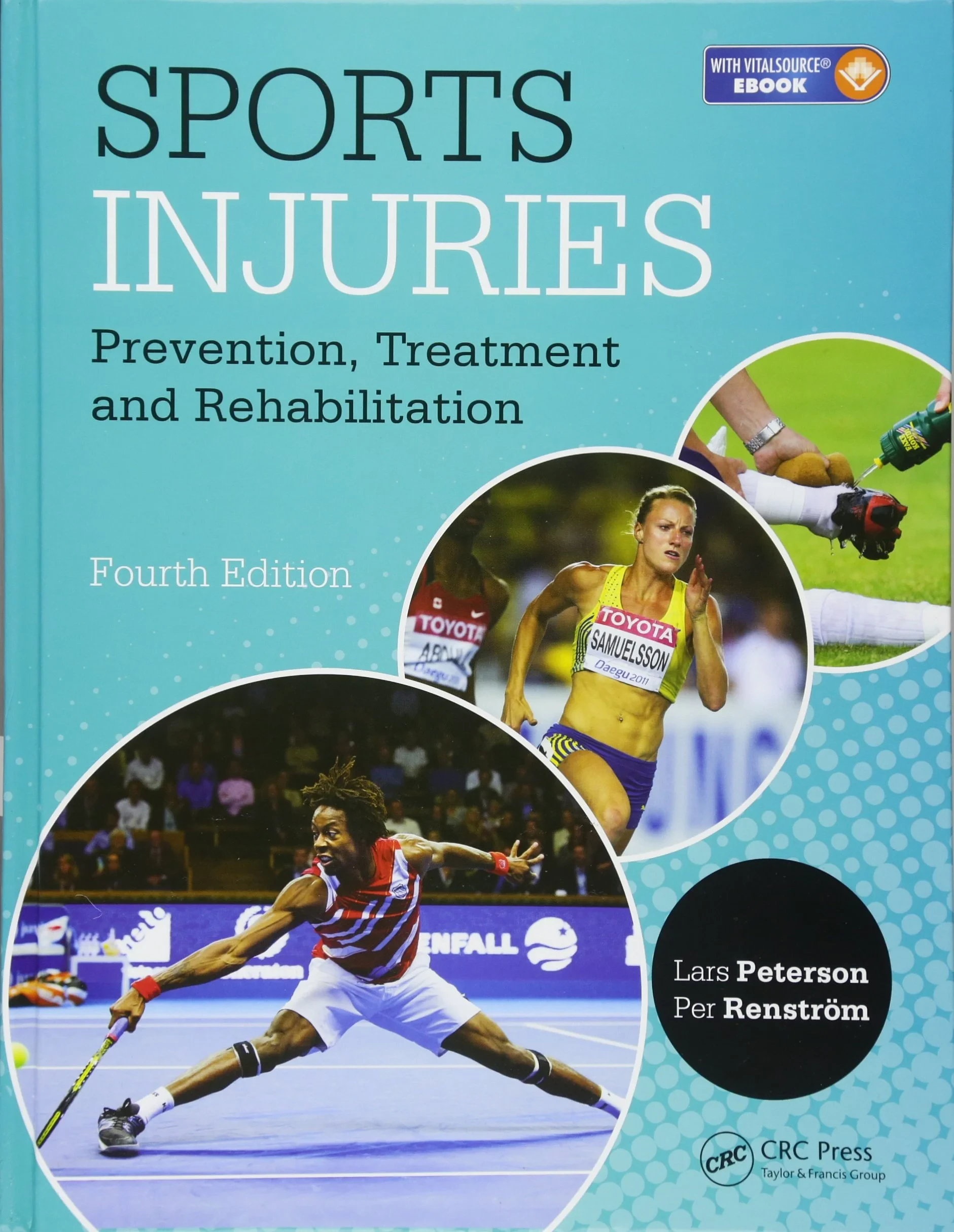 Coperta cărții "Sports Injuries: Prevention, Treatment and Rehabilitation, Fourth Edition " de Lars Peterson, Per A.F.H. Renstrom