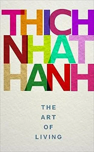 Coperta cărții "The Art of Living" de Thich Nhat Hanh