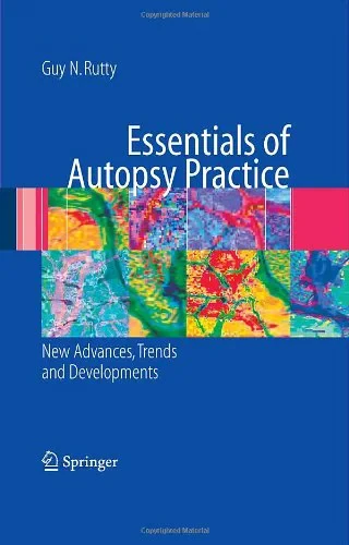 Essentials of Autopsy Practice: New Advances, Tren...