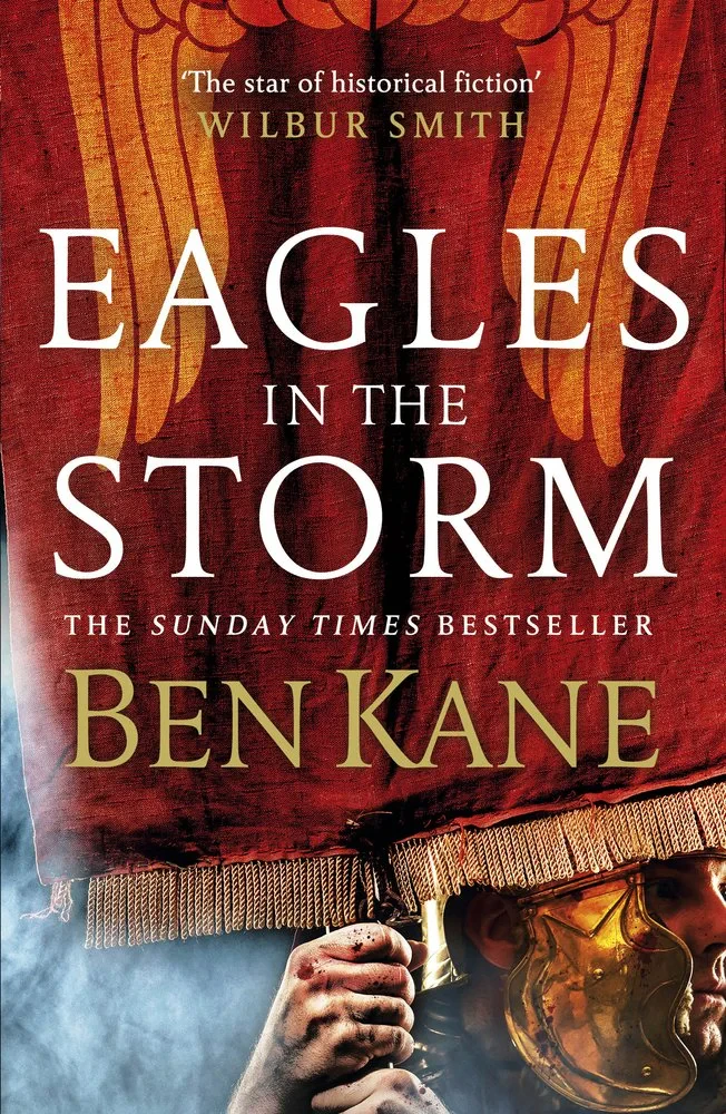 Coperta cărții "Eagles in the Storm (Eagles of Rome)" de Ben Kane