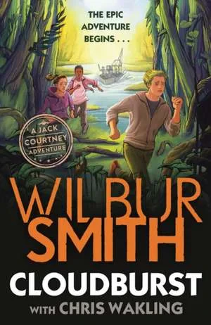 Coperta cărții "Cloudburst: Volume 1: A Jack Courtney Adventure" de Wilbur Smith