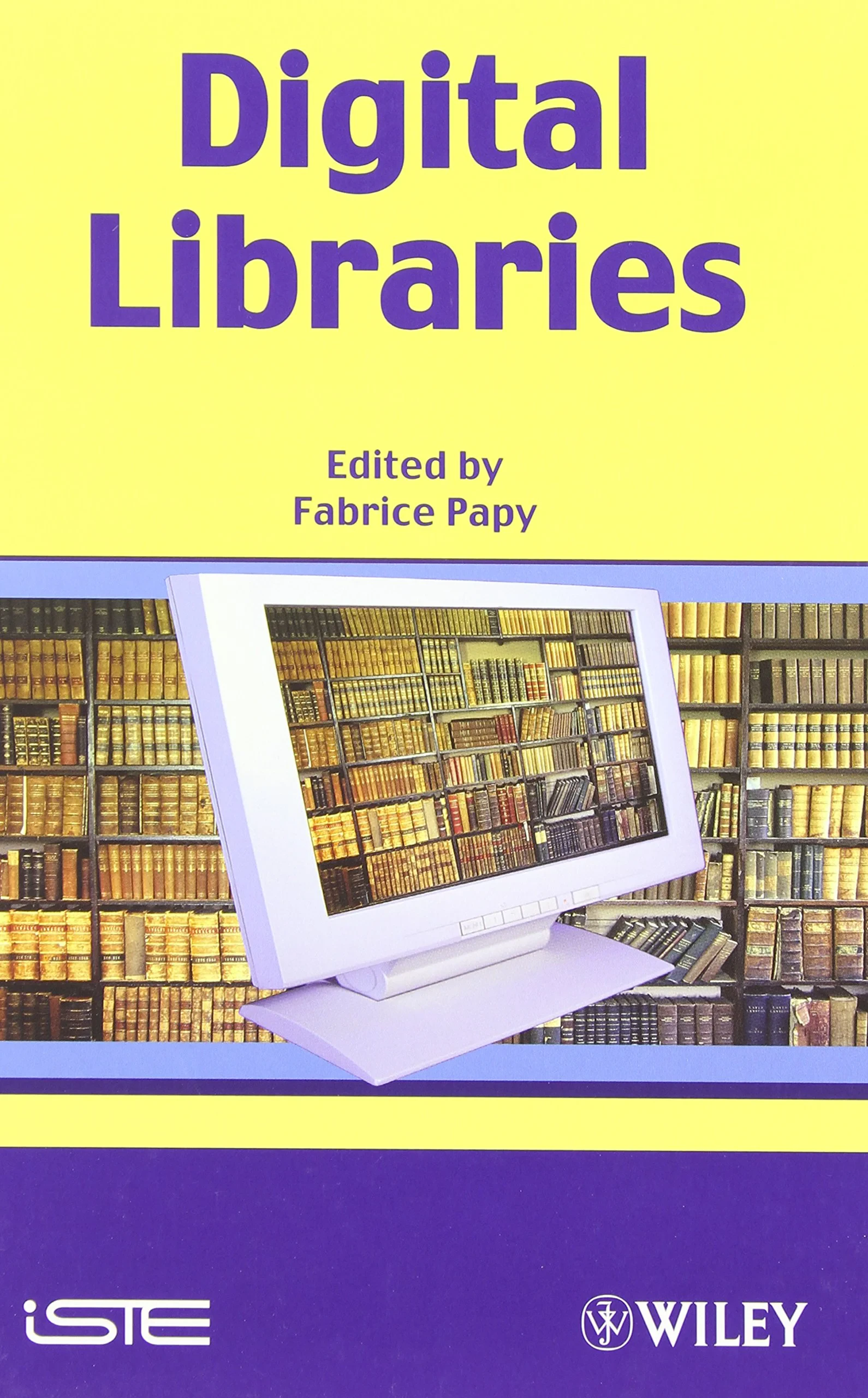 Coperta cărții "Digital Librairies" de Papy Fabrice, Fabrice Papy