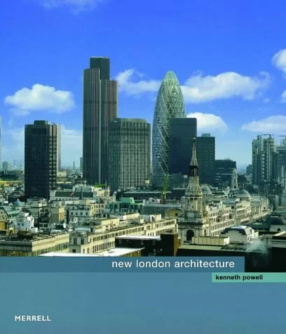 Coperta cărții "New London Architecture" de Kenneth Powell
