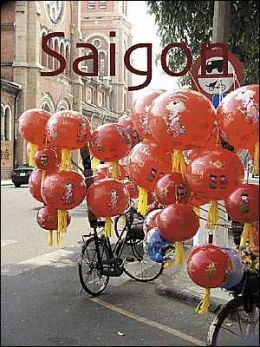 Coperta cărții "Saigon Ho Chi Minh City" de Klaus Carl