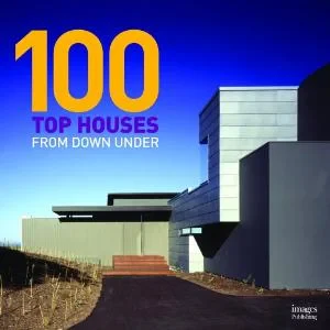 Coperta cărții "100 Top Houses From Down Under" de Robyn Beaver