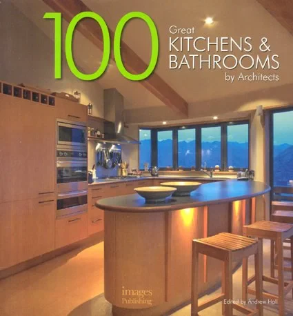 Coperta cărții "100 Great Kitchens and Bathrooms: By Architects" de Architects, Andrew Hall