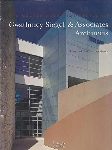 Coperta cărții "Gwathmey Siegel and Associates Architects: Selected and Current Works (Master Architect Series III)" de Stephen Dobney