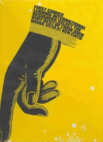 Coperta cărții "First Choice: Leading International Designers Select the Very Best of Their Own Work" de Ken Cato