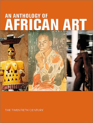 Coperta cărții "Anthology of African Art" de N'Gone Fall, Jean Loup Pivin