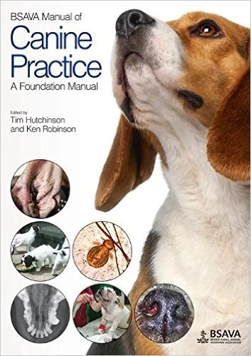 Coperta cărții "BSAVA Manual of Canine Practice" de Tim Hutchinson, Kenneth R. Robinson