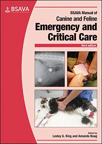 Coperta cărții "BSAVA Manual of Canine and Feline Emergency and Critical Care" de Amanda Boag, Lesley G. King