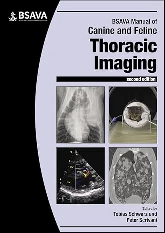 Coperta cărții "BSAVA Manual of Canine and Feline Thoracic Imaging 2nd edition" de T Schwarz