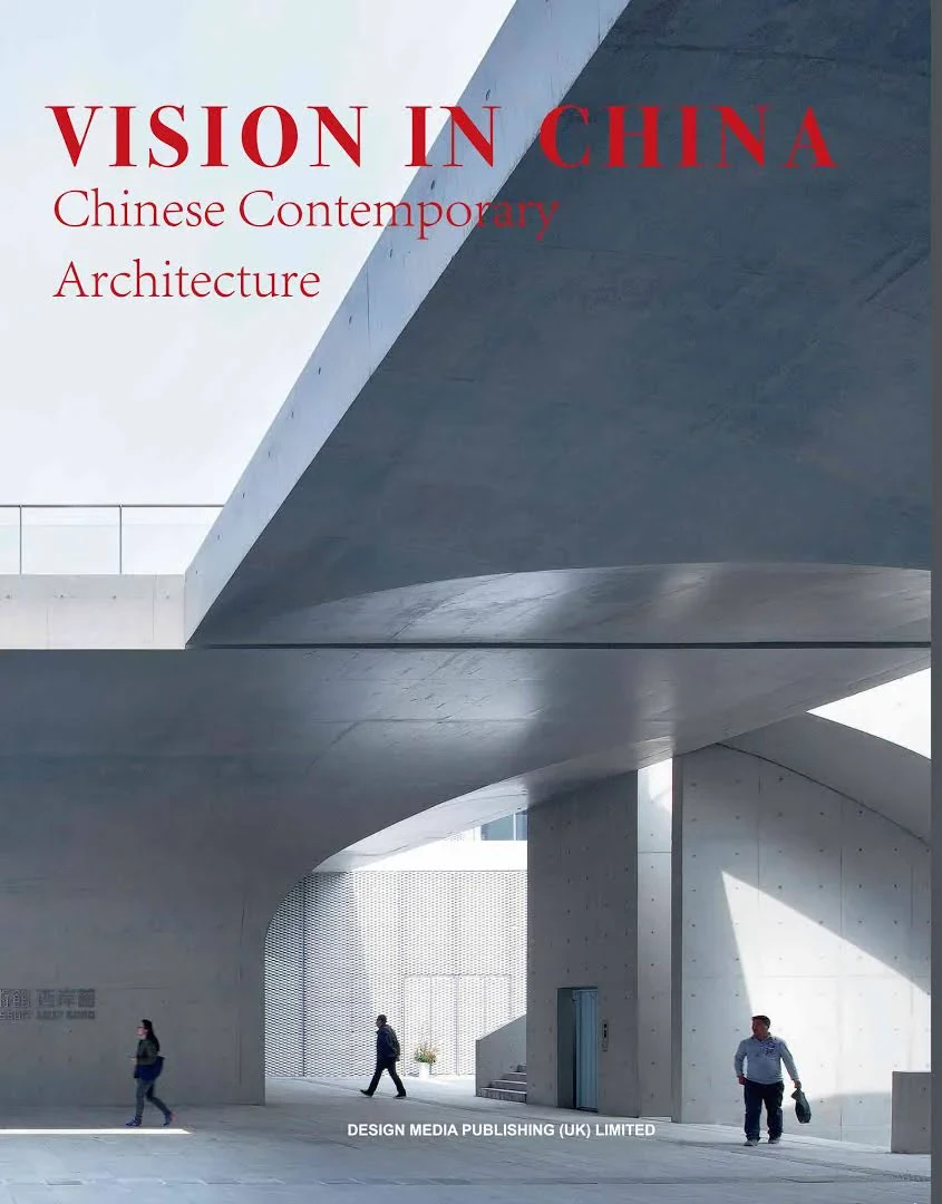 Coperta cărții "Vision in China: Chinese Contemporary Architecture" de Urban Environment Design