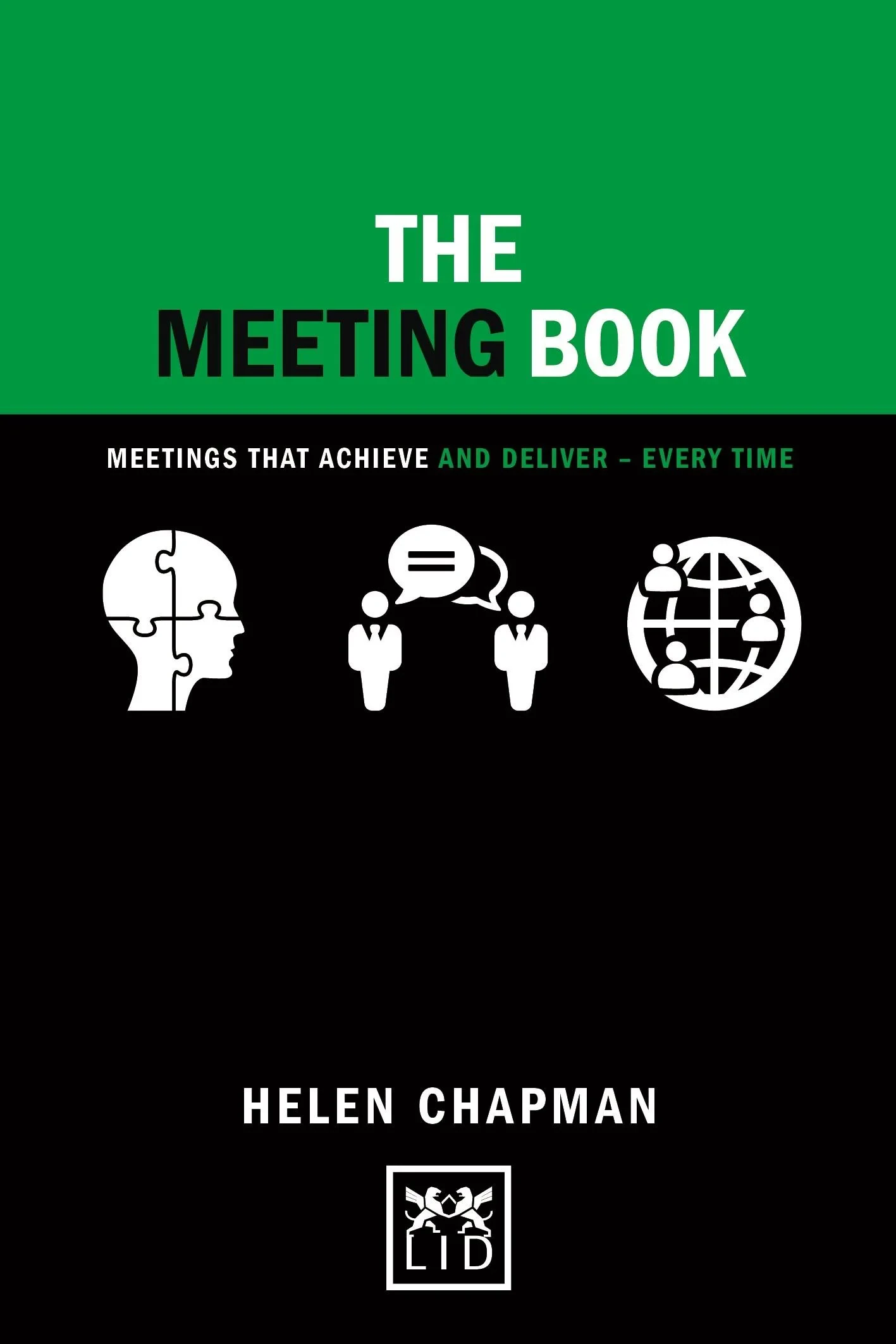Coperta cărții "The Meeting Book: Meetings That Achieve and Deliver-Every Time" de Helen Chapman