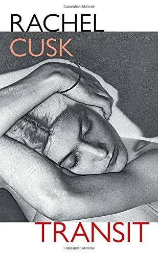 Coperta cărții "Transit" de Rachel Cusk