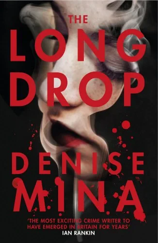 Coperta cărții "The Long Drop" de Denise Mina