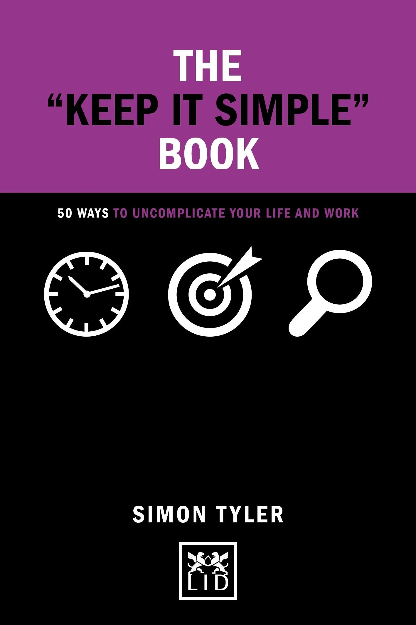 Coperta cărții "Keep It Simple Book" de Simon Tyler