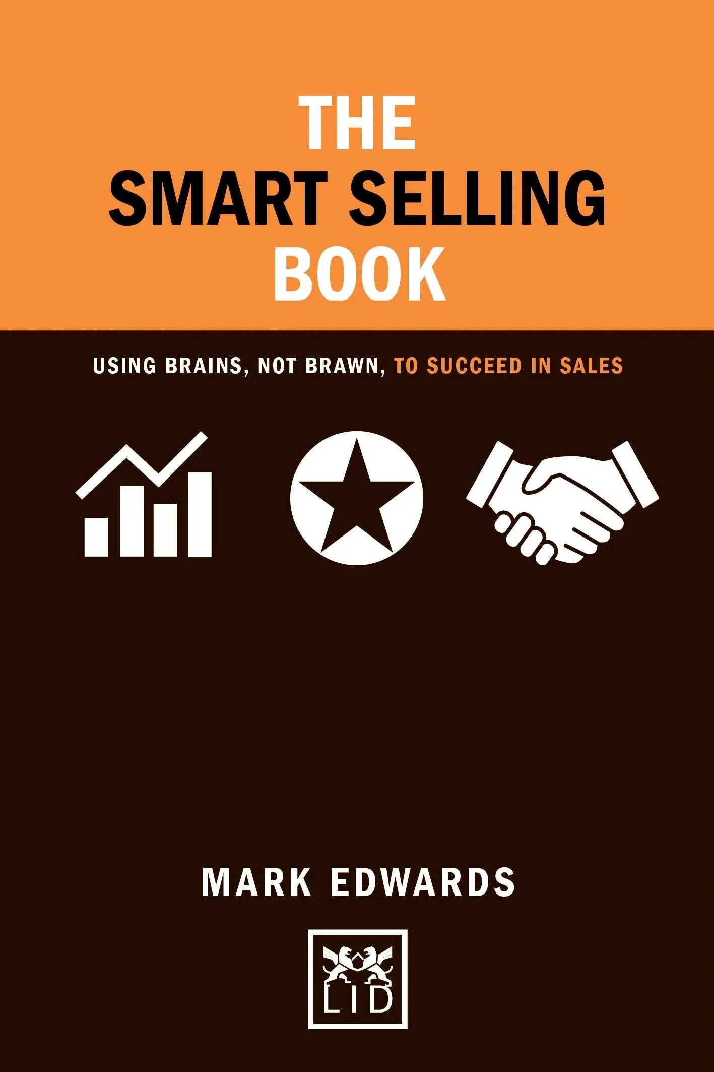 Coperta cărții "Smart Selling Book Brains Brawn" de Mark Edwards