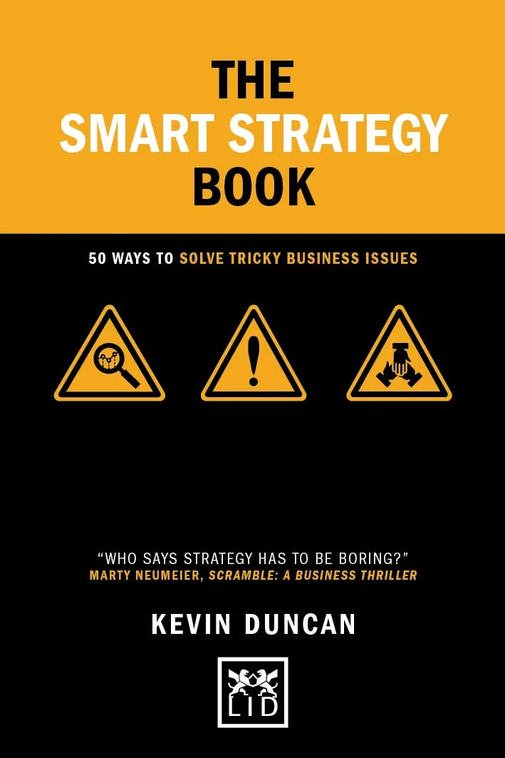 Coperta cărții "The Smart Strategy Book: 50 ways to solve tricky business issues" de Kevin Duncan