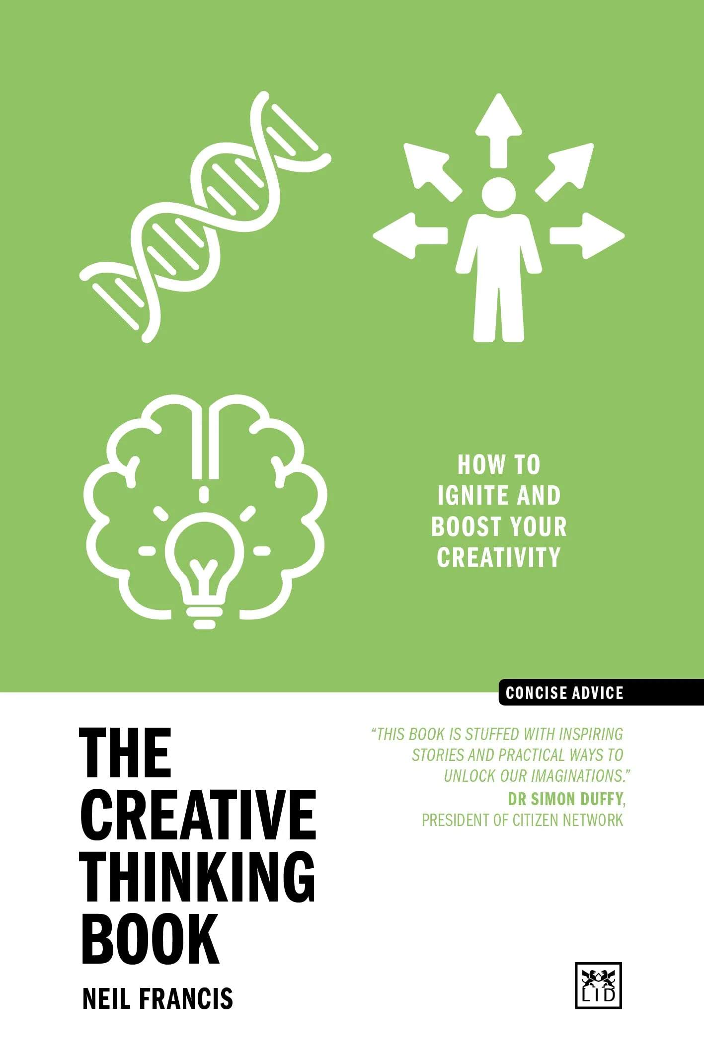 Coperta cărții "The Creative Thinking Book: How to Ignite and Boost Your Creativity" de Neil Francis