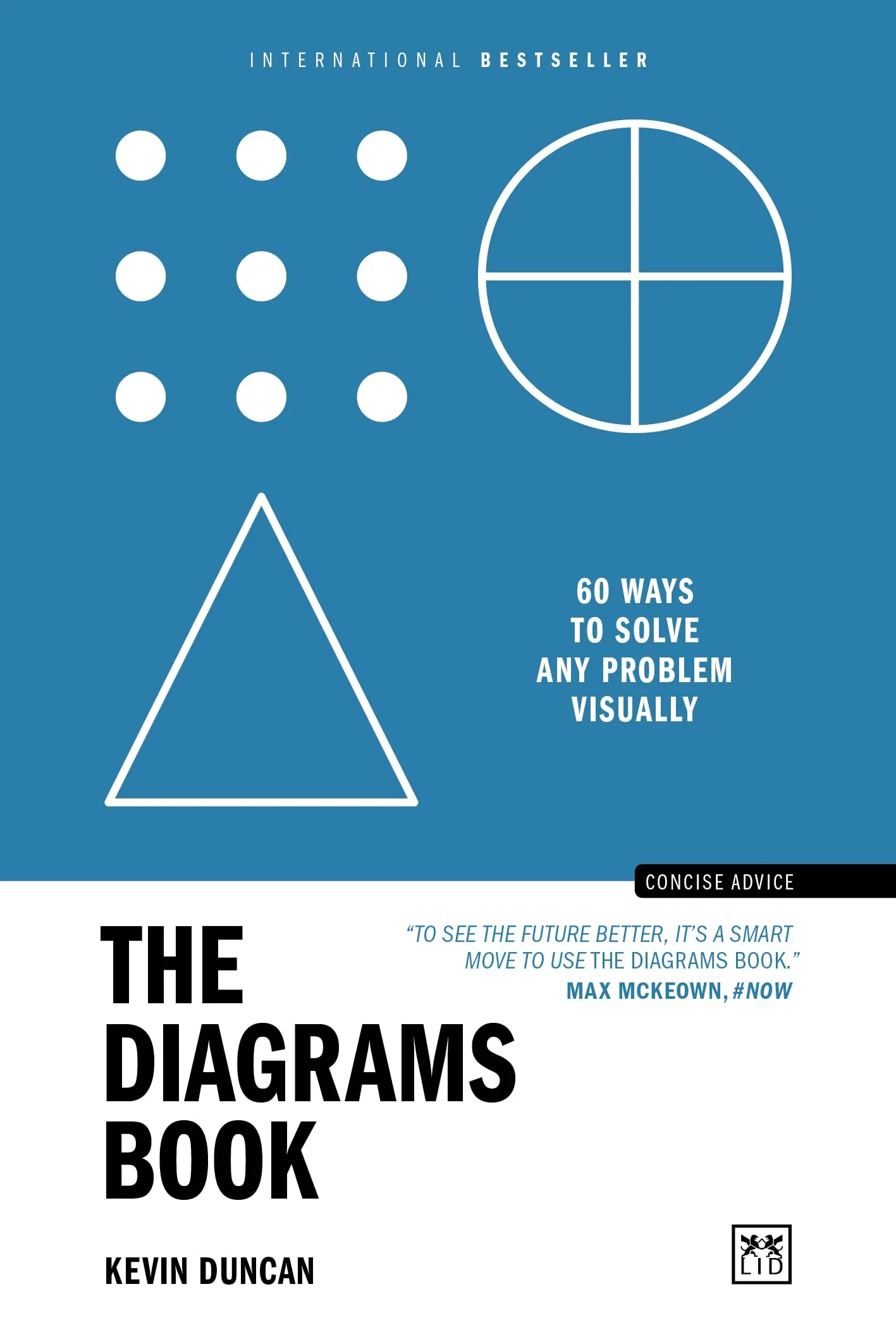 Coperta cărții "The Diagrams Book: 60 ways to solve any problem visually" de Kevin Duncan