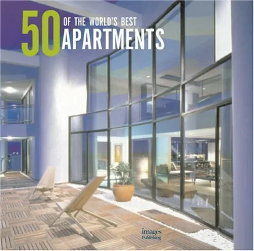 Coperta cărții "50 of the World's Best Apartments" de Images Publishing