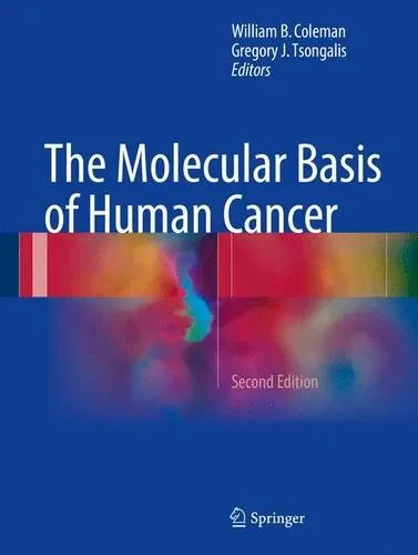 Coperta cărții "The Molecular Basis of Human Cancer" de William B. Coleman, Gregory J. Tsongalis