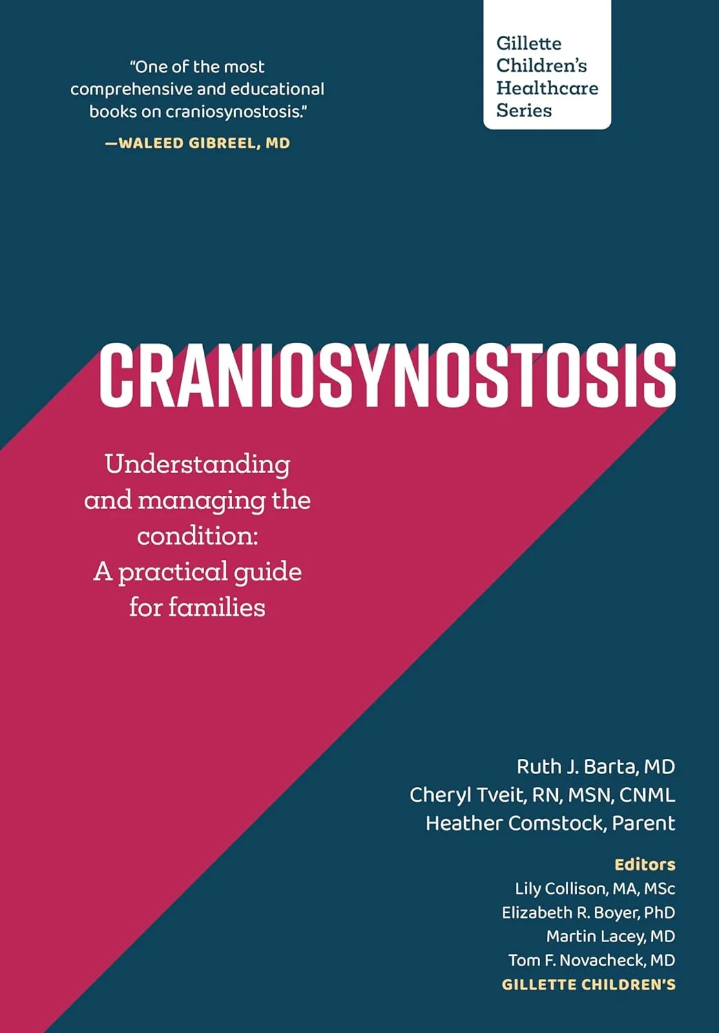 Coperta cărții "Craniosynostosis: Understanding and Managing the Condition" de Ruth J Barta, Cheryl Tveit, Heather Comstock