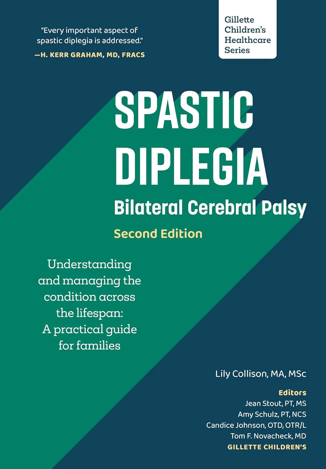 Coperta cărții "Spastic Diplegia–Bilateral Cerebral Palsy 2nd Edition:" de Lily Collison