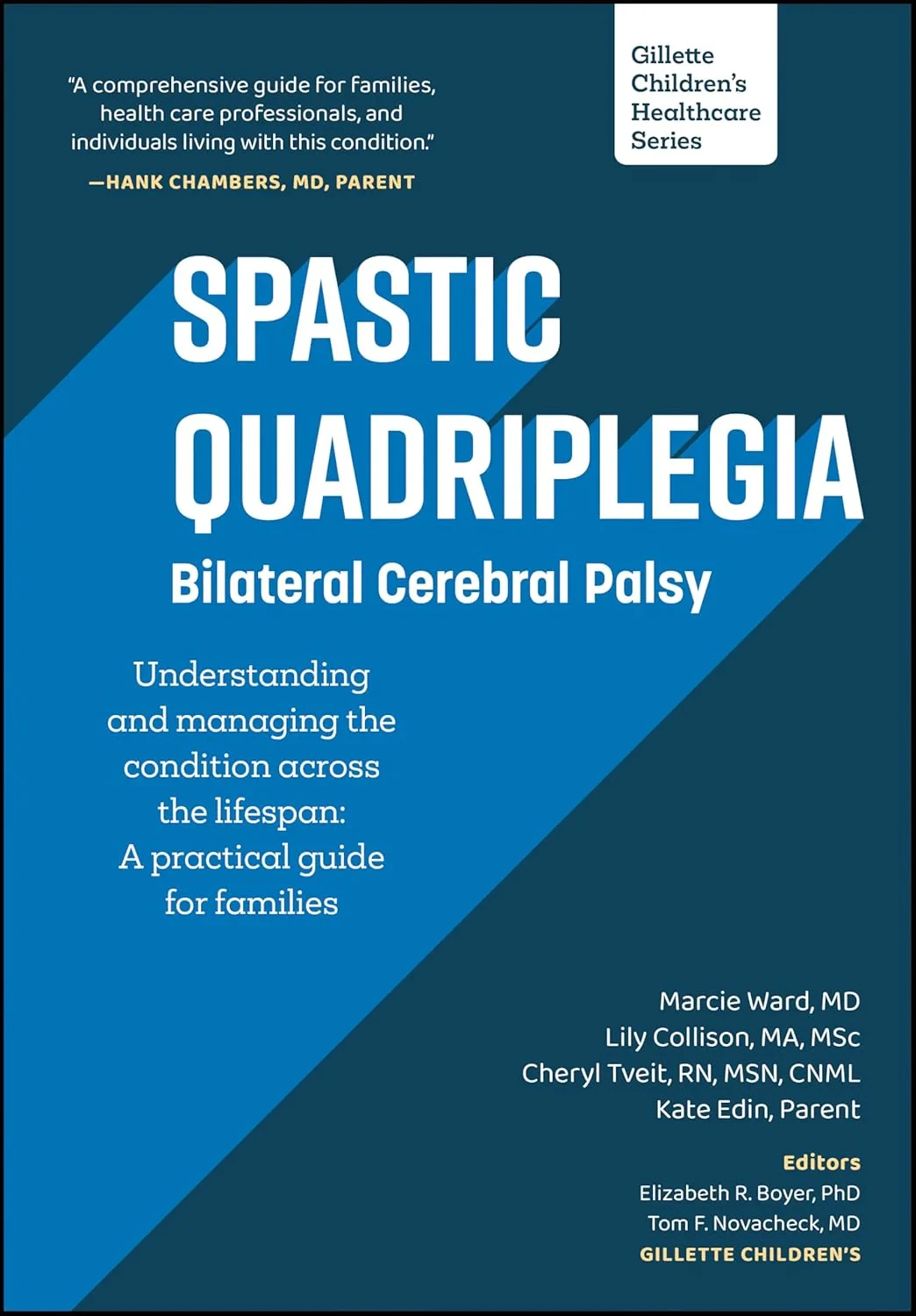 Coperta cărții "Spastic Quadriplegia: Bilateral Cerebral Palsy" de Marcie Ward, Lily Collison, Cheryl Tveit, Kate Edin