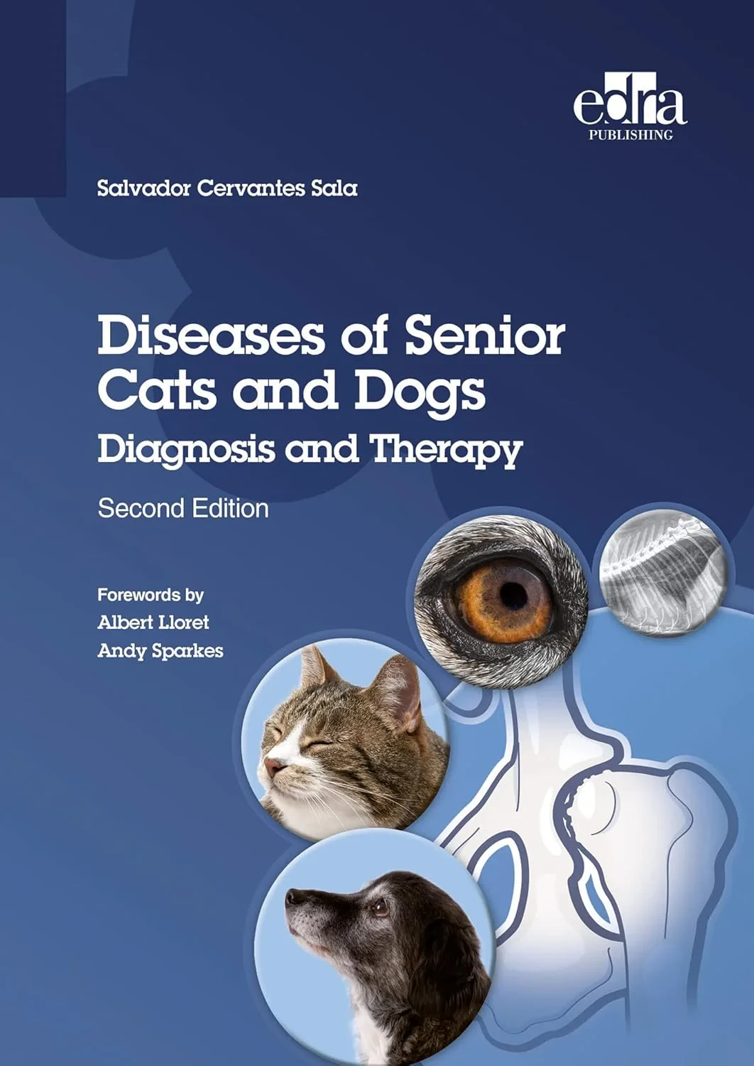 Coperta cărții "Diseases of Senior Cats and Dogs: Diagnosis and Therapy" de Salvador Cervantes Sala