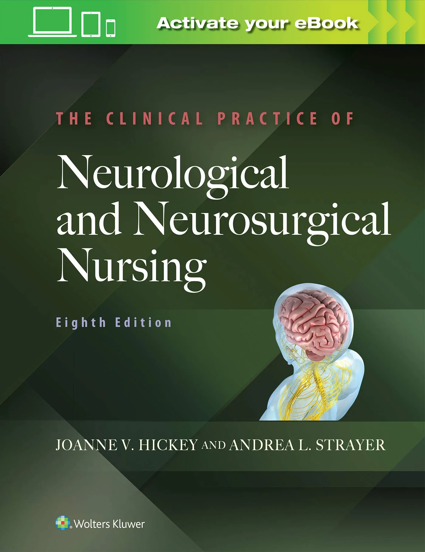 Coperta cărții "The Clinical Practice of Neurological and Neurosurgical Nursing" de Joanne V. Hickey