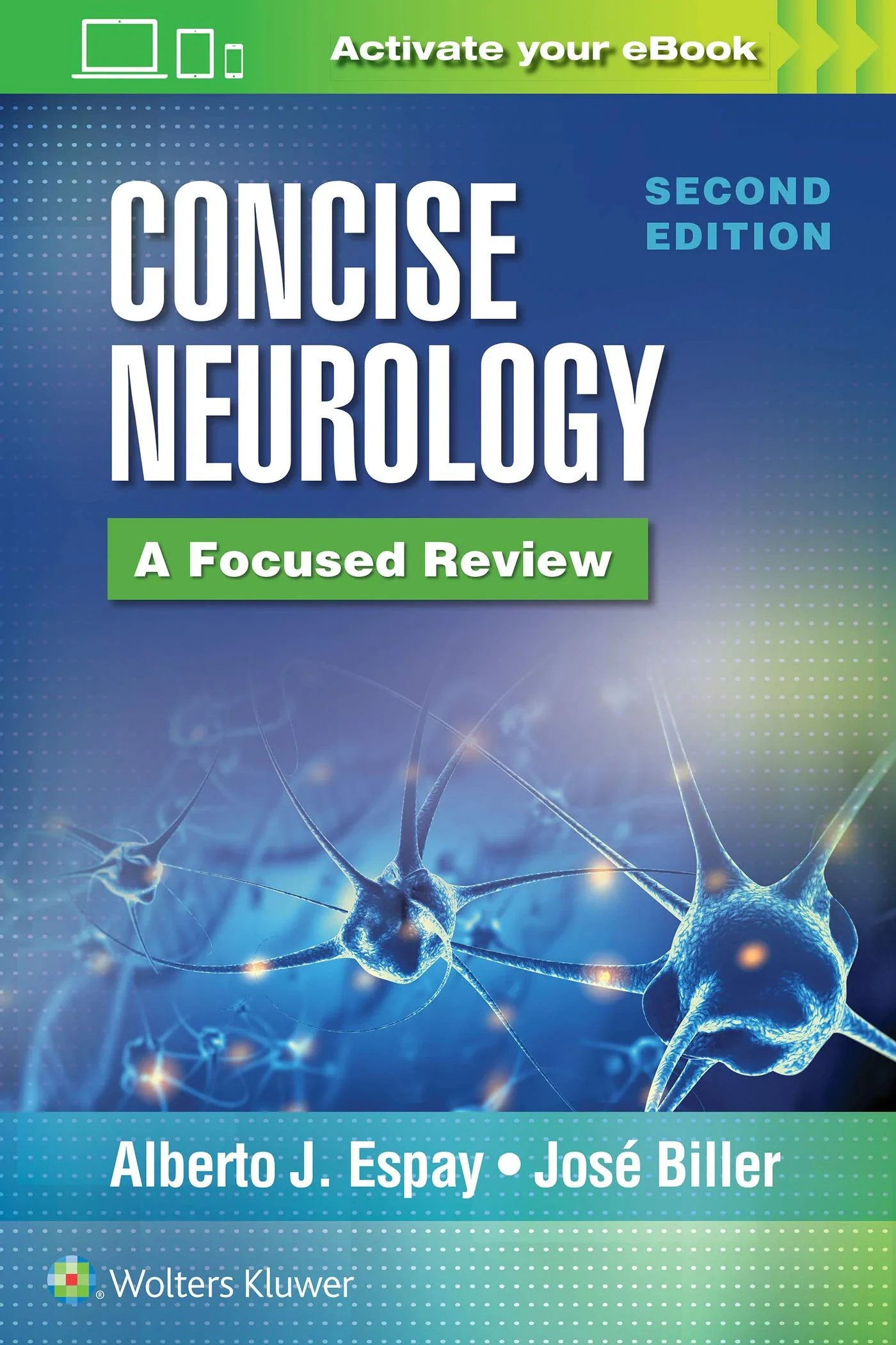 Coperta cărții "Concise Neurology: A Focused Review" de Jose Biller, Alberto J. Espay